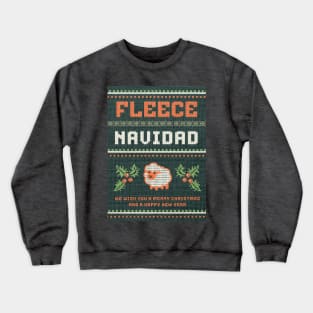 Funny Feliz Navidad Ugly Christmas Sweater Shirt Crewneck Sweatshirt